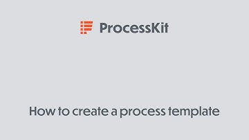 Create a Process Template in ProcessKit