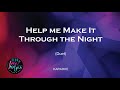 Help Me Make It Through The Night Duet Karaoke 