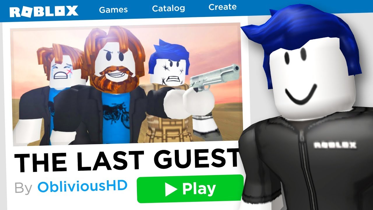The Last Guest Roblox Game Youtube