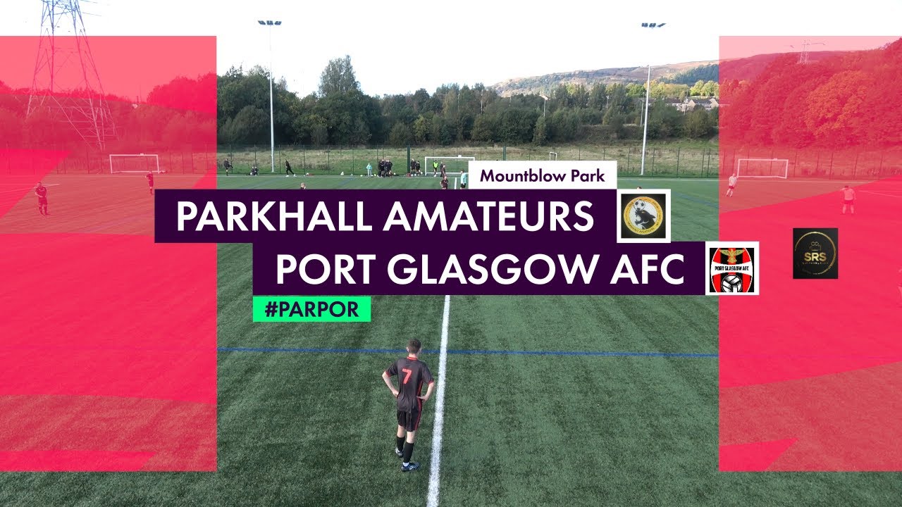 Parkhall Amateurs v Port Glasgow AFC Full Match Highlights 14.10.