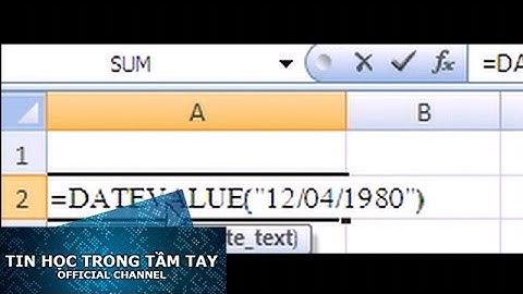 Excel 2007 - Chương 4 - Thời Gian - Datevalue