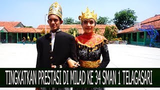 Tingkatkan Prestasi Di Milad Ke 34 SMAN 1 Telagasari