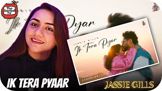 Ik Tera Pyar Song Review @JassieGillonline  | Roojas Kaur Gill |  The Sorted Reviews