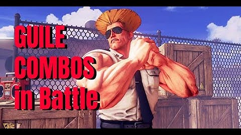 Guile (Daigo) SFV Combos in Battle ( boom loops, standing LK into Sonic boom/flash kick ...and more)