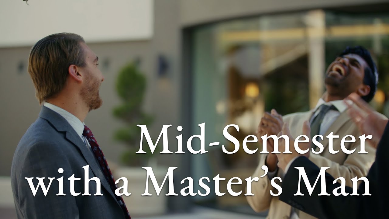 Mid-Semester with a Master's Man | Fall 2022