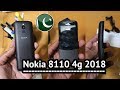 Nokia 8110 4G LTE Unboxing  | Price In Pakistan!