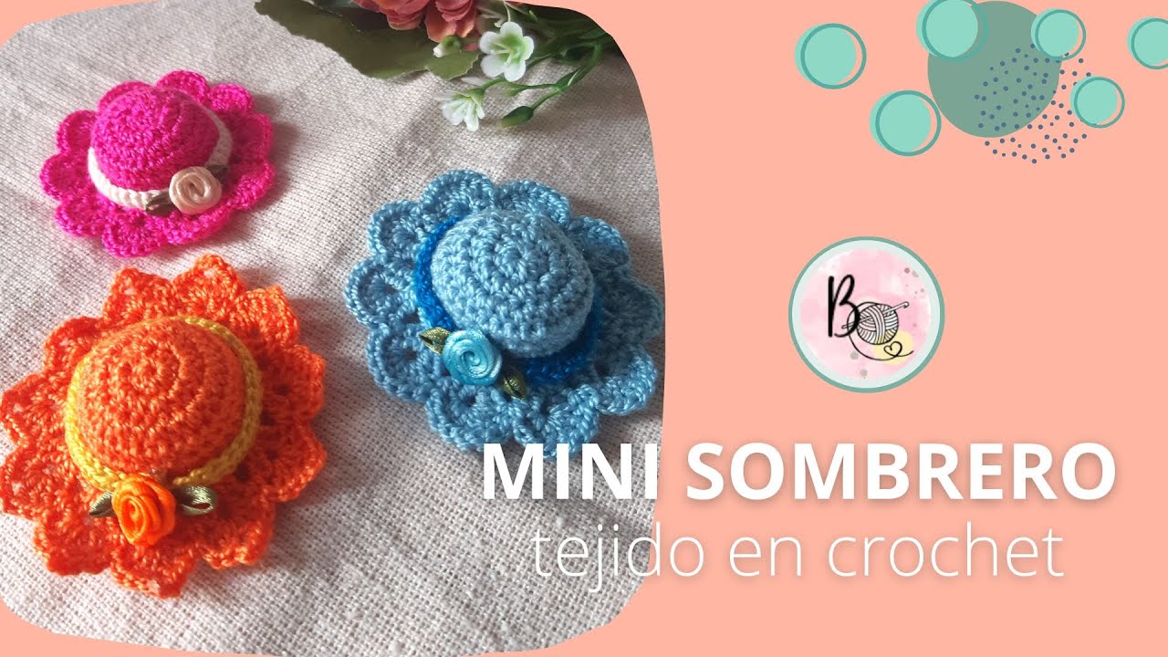 Cómo tejer un MINI SOMBRERO en crochet - GUSTAN MUCHO!!!