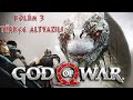 DÜNYA YILANI! | GOD OF WAR TÜRKÇE GAMEPLAY NO COMMENTARY BÖLÜM 3