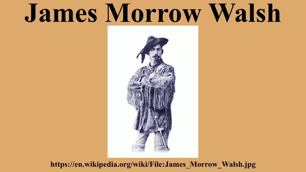 James Morrow Walsh