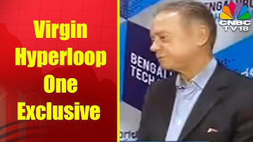 Virgin Hyperloop One Exclusive | CNBC TV18