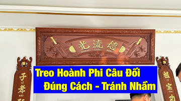 Cách Treo Hoành Phi Câu Đối Gỗ Đẹp – Chuẩn Phong Thủy Gian Thờ Việt