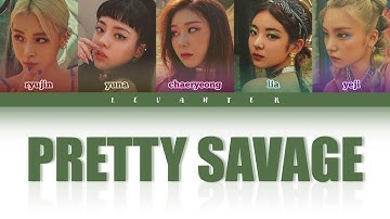 how would ITZY sing PRETTY SAVAGE by BLACKPINK? color coded lyrics