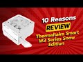 Thermaltake Smart W3 Series Snow Edition 700W PSU | 10 Reasons Not To Buy ⚠️❄️