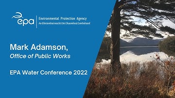 7. Flood Risk Management in a changing environment - Mark Adamson, Risk Management and Climate, OPW