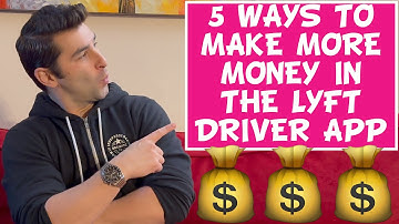 5 Ways to Make MORE MONEY in the Lyft Driver App Tutorial