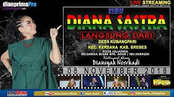 DIANA SASTRA LIVE  DESA KUBANGPARI  | KERSANA | BREBES | 8 /11 / 2018 |  DRAMA TARLING  - Durasi: 3:34:08. 
