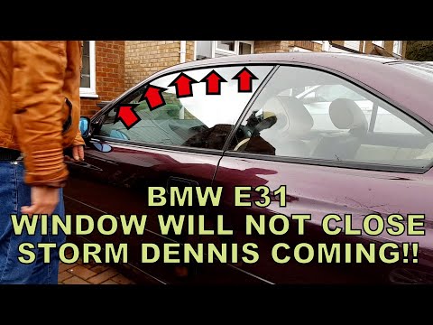 BMW E31 Window will not close - Storm coming!