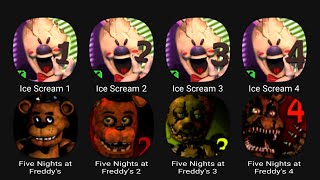 Ice Scream 1, Ice Scream 2, Ice Scream 3, Ice Scream 4, Five Nights at Freddy's.....