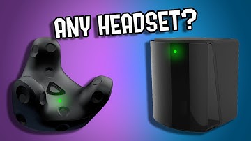 The ULTIMATE Guide to Lighthouse Tracking with ANY VR Headset