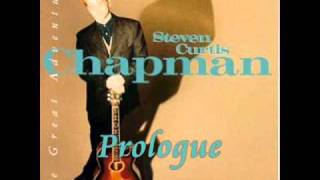 Steven Curtis Chapman - The Great Adventure - Prologue chords