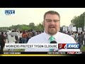 Tyson Foods workers rally at Joslin plant protesting mass layoffs