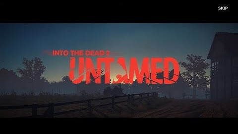 Into The Dead 2 Side Story Untamed