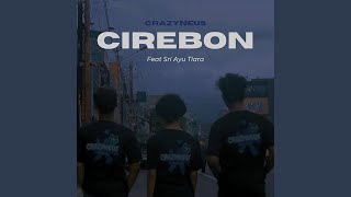 Cirebon (feat. Sri Ayu Tiara)