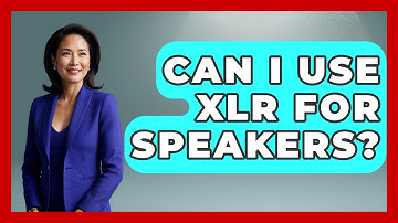 Can I Use XLR For Speakers? - NextGen Viewing and Audio