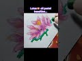 Lotus🪷 oil pastel #art #drawing #painting #drawingvideo #drawingideas #shorts #shortvideo