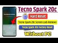Tecno Spark 20c Hard Reset | Tecno Spark 20c Factory reset / Screen Lock remove Easy Without PC