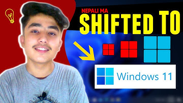 😀 I shifted to windows 11 in Nepali . How to get windows 11 In nepali For Free. Windows 11 Download.