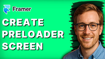 How to Create Preloader Screen in Framer [2025 Guide]