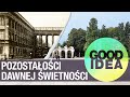 Oś Saska: pozostałości dawnej świetności | GOOD IDEA