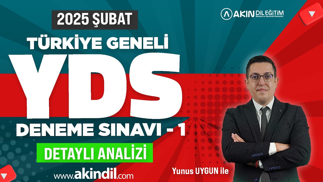 YUNUS UYGUN İLE 2025 ŞUBAT YDS 1. DENEME SINAVI ÇÖZÜMÜ (DETAYLI SORU ANALİZİ)