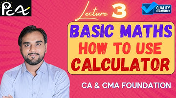 L3. Use of Calculator | CA Pranav Chandak #cafoundationbusinessmathematics #cmafoundation #cacourse