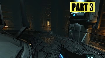DOOM 3 Gameplay Walkthrough Part 3 - No Commentary