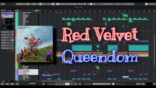 Video thumbnail of "Red Velvet (레드벨벳) - Queendom | INSTRUMENTAL COPY | MIDI | 미디카피 | Cubase | Remake"