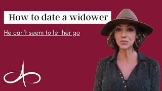 How to date a widower | He can't seem to let her go