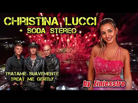 Christina Lucci & Soda Stereo, trátame suavemente - Treat me gently, english subtitled