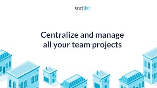 Sortlist Enterprise: Centralize and manage team projects