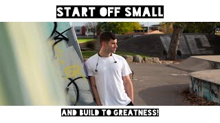 Building Great Habits - Start Off Small
