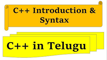 C++ Introduction and Syntax in Telugu by Kotha Abhishek