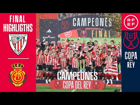 Resumen | Copa del Rey | Athletic Club 1 (4)-(2) 1 RCD Mallorca | Final