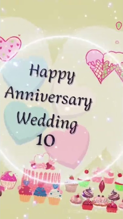 Happy Anniversary Wedding 10 th Ucapan Selamat Ulang Tahun Pernikahan 10th #anniversary #wedding