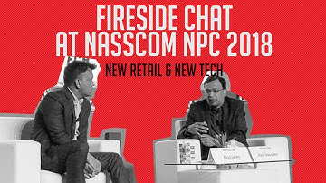 New Retail & New Tech || Atul Jalan in a Fireside Chat at 2018 Nasscom Product Conclave