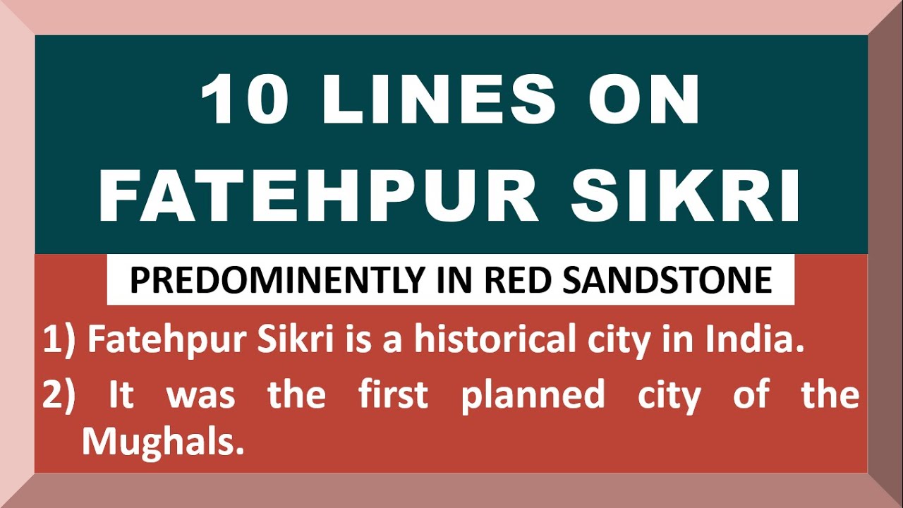 10 Lines On Fatehpur Sikri In English Few Lines On Fatehpur Sikri 
