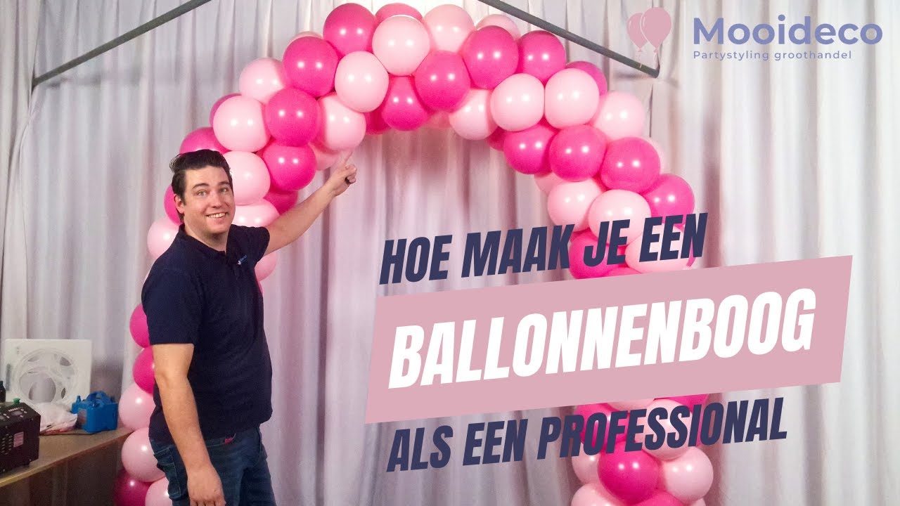 Alles wat je moet weten om een professionele ballonnenboog te maken