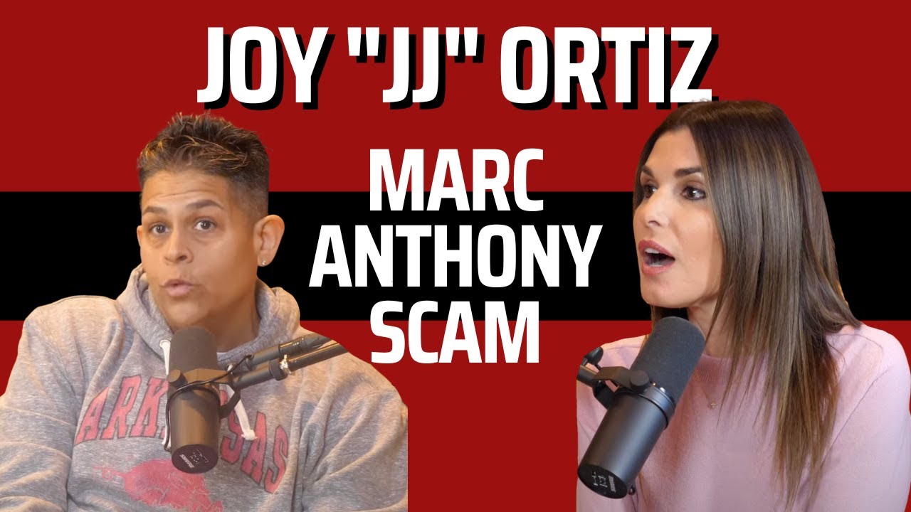 S3 E5: Joy “JJ” Ortiz | Marc Anthony Scam - YouTube