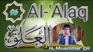 Surah Al Alaq Yang Merdu Oleh H  Muammar ZA