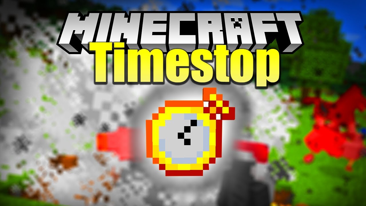 Mod Time Stop Addon for Minecraft